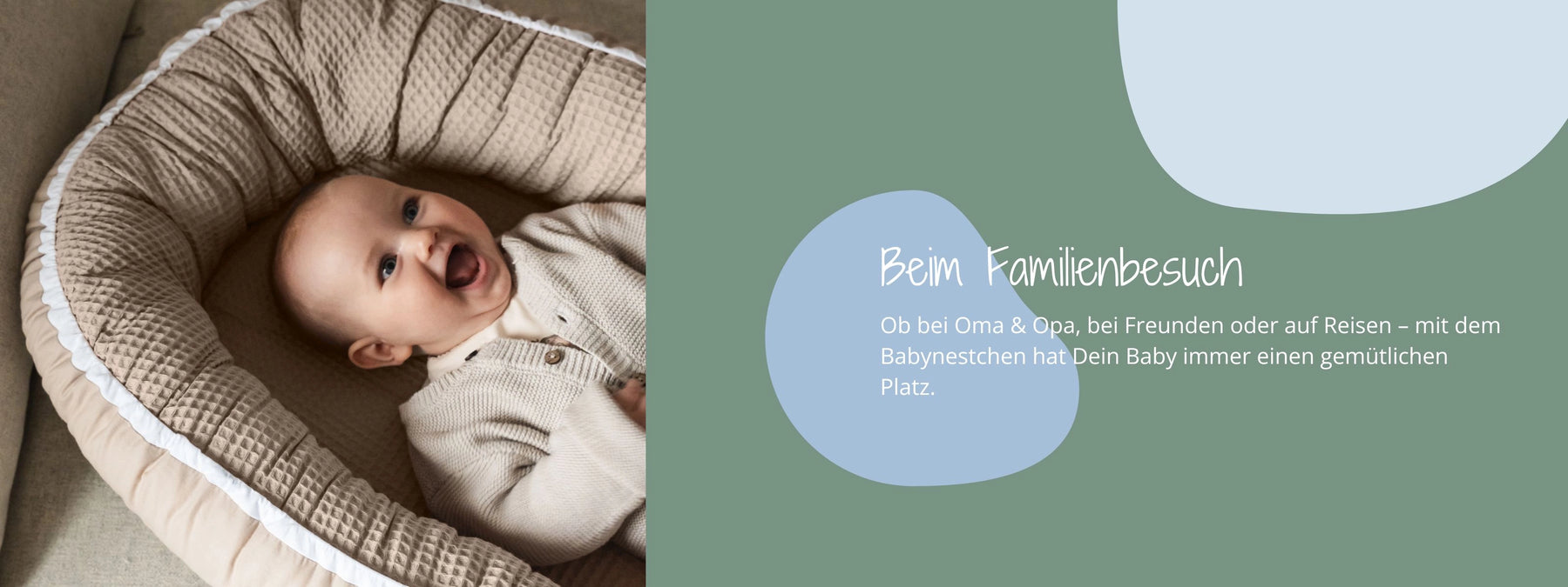 Beim Familienbesuch -  Babynest bietet Baby überall gemütlichen Platz. ULLENBOOM Babynest